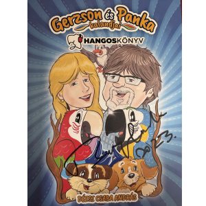 Gerzson és Panka kalandjai mesejáték (hangos könyv)